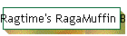Ragtime's RagaMuffin Beginning